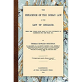 The Influence of the Roman Law on the Law of England