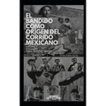 El Bandido como Origen del Corrido Mexicano. Historia y Evolución hasta nuestro tiempo.