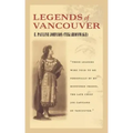 Legends of Vancouver