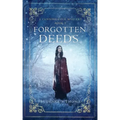 Forgotten Deeds: A Cunning Folk Mystery Book 2