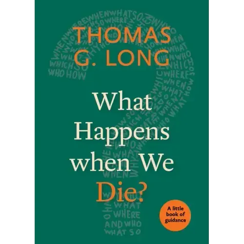 What Happens When We Die?