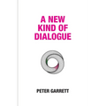 A New Kind of Dialogue