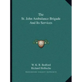 The St. John Ambulance Brigade and Its Services