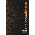 The Incandescent