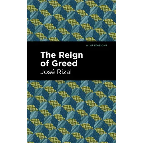 The Reign of Greed