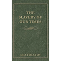 Slavery Of Our Times