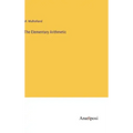 The Elementary Arithmetic