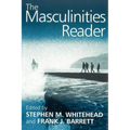 The Masculinities Reader