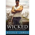 Wicked: An Evil Dead MC Story