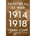 Montreal at War, 1914-1918