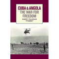 Cuba & Angola the War for Free