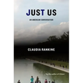 Just Us: An American Conversation
