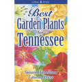 Best Garden Plants for Tennessee