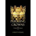 Pursuing Crowns: A Study of First Samuel