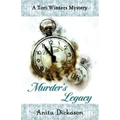 Murder's Legacy: A Tori Winters Mystery: Book 2