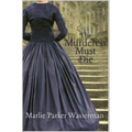 The Murderess Must Die