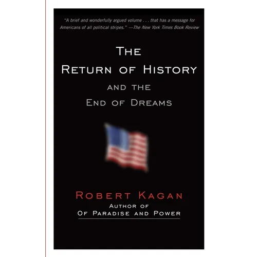 The Return of History and the End of Dreams