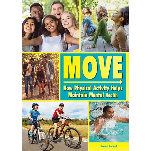 Move: How Physical Activity Helps Maintain Mental Health