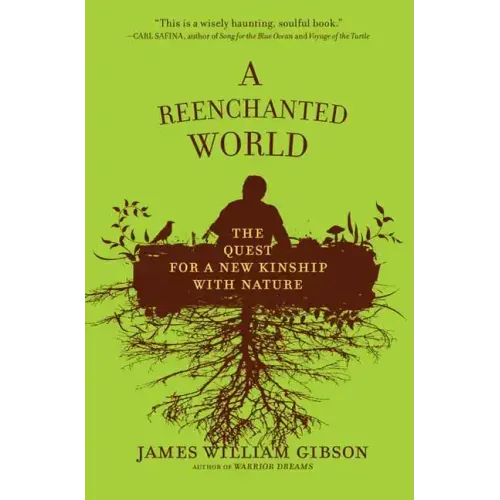A Reenchanted World: The Quest for a New Kinship with Nature