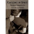 Kneeling in Spirit