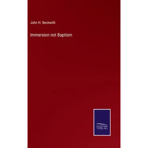 Immersion not Baptism