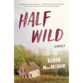 Half Wild: Stories