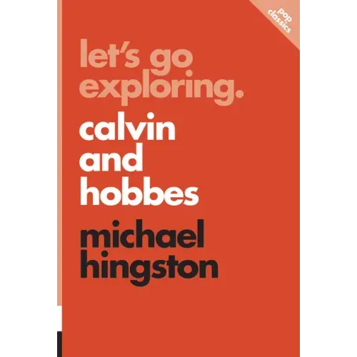 Let's Go Exploring: Calvin and Hobbes