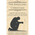 The Kneeling Christian