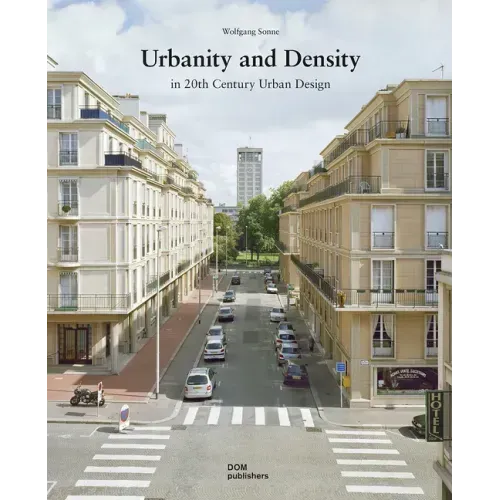 Urbanity and Density: In 20th-Century Urban Design