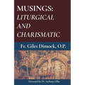 Musings: Liturgical and Charismatic