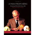A Man from Héric: The Life and Work of Paul Tessier, MD, father of Craniofacial Surgery: Volume II