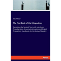The First Book of the Hitopadesa;: Containing the Sanskrit Text, with Interlinear Transliteration, Grammatical Analysis and English Translation- Handb