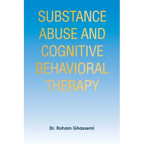 Substance Abuse and Cognitive Behavioral Therapy