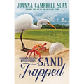 Sand Trapped: Book #6 in the Cara Mia Delgatto Mystery Series