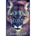 Canned Hunt: A Nick Tanner Crime Thriller