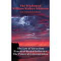 The Wisdom of William Walker Atkinson
