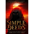 Simple Deeds: A Collection of Urban Fantasy Short Stories