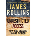 Unrestricted Access: New and Classic Short Fiction
