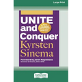 Unite and Conquer: How to Build Coalitions that Winand Last (16pt Large Print Edition)