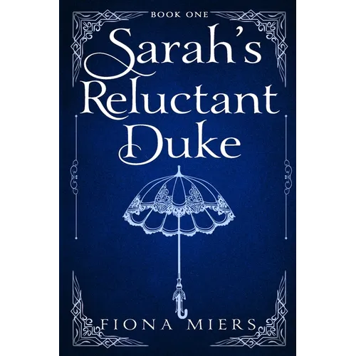 Sarah's Reluctant Duke