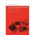 The Bloomsbury Handbook of Popular Music Education: Perspectives and Practices