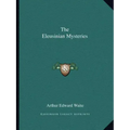 The Eleusinian Mysteries