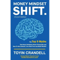 Money Mindset SHIFT. Church Edition: The Top 9 Myths That Keep Christians Stuck Financially and How To Get Unstuck, Live Debt Free and Build Wealth!