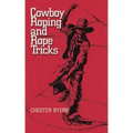 Cowboy Roping and Rope Tricks