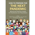 How to Prepare for the Next Pandemic