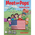 Meet the Pops(TM): Flag Day Every Day
