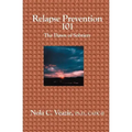 Relapse Prevention 101: The Dawn of Sobriety