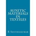Auxetic Materials in Textiles