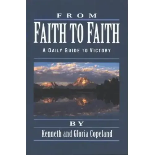 From Faith to Faith Devotional
