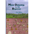 Metal Detecting for the Beginner